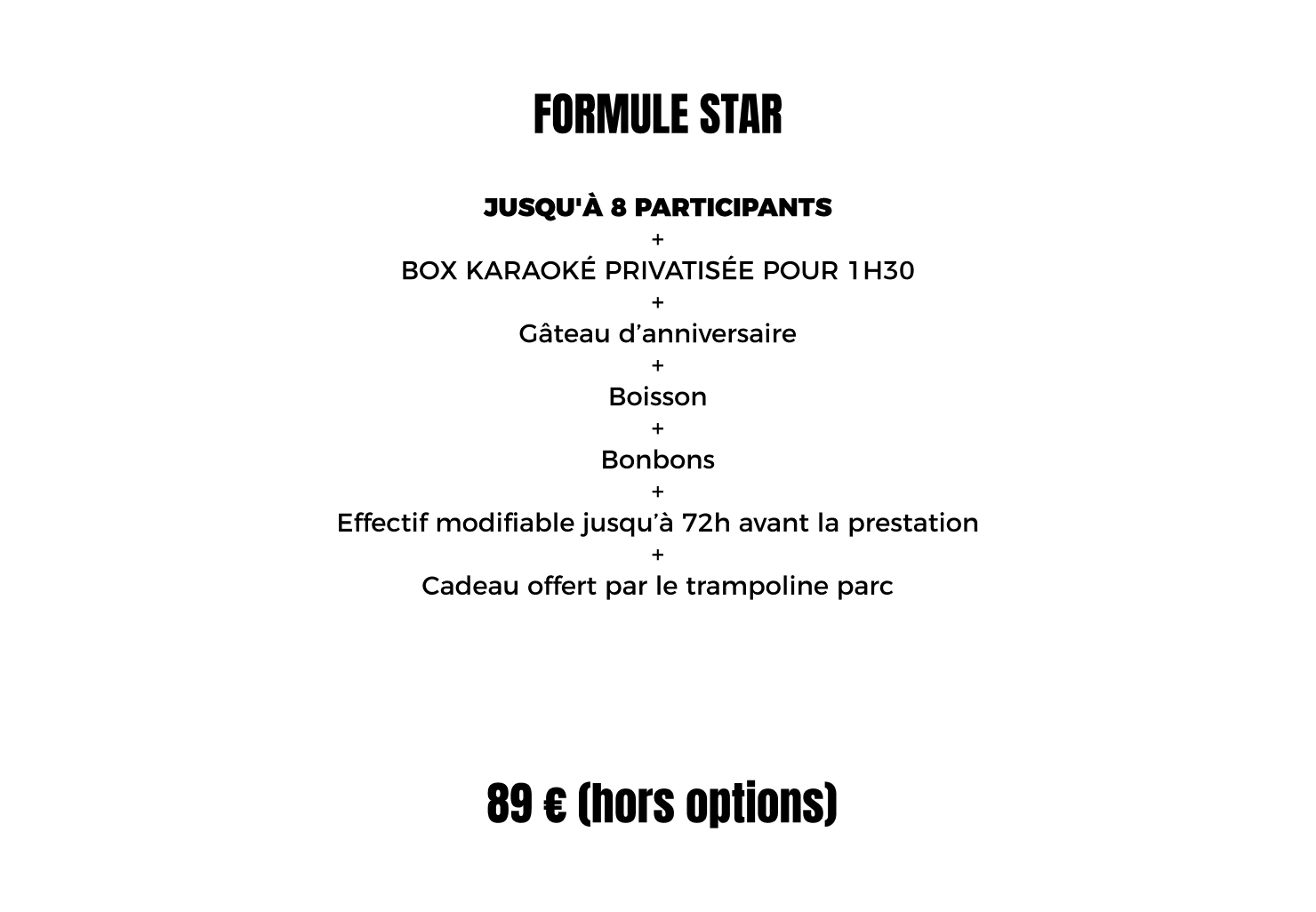 FORMULE STAR - JUMP SESSION - ANNIVERSAIRES