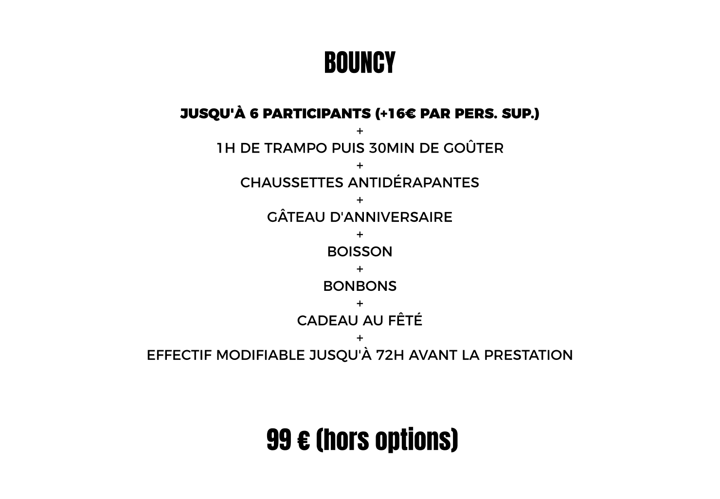 FORMULE BOUNCY - JUMP SESSION - ANNIVERSAIRES